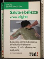 Salute e bellezza con le alghe