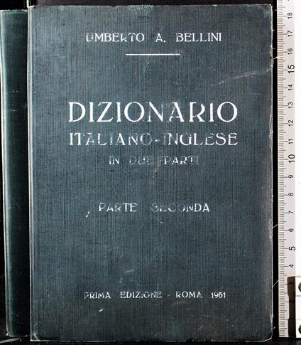 Dizionario italiano-inglese in due parti. Parte 2 - Vincenzo Bellini - copertina