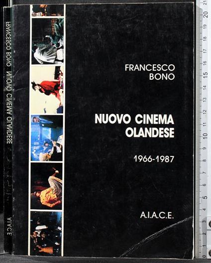 Nuovo cinema olandese 1966-1987 - Francesco Bono - copertina