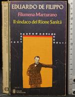 Filumena Marturano. Il Sindaco Del Rione