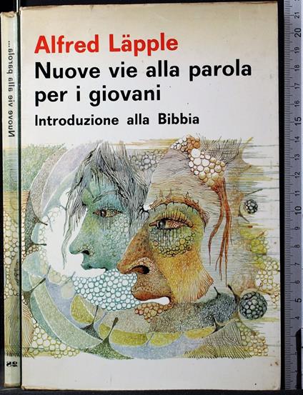 Nuove vie alla parola per i giovani - Alfred Läpple - copertina