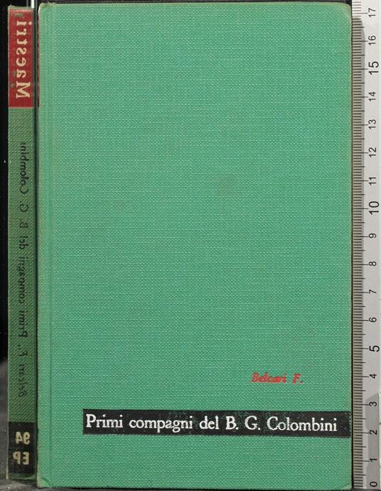 Primi Compagni Del B G Colombini - Feo Belcari - copertina