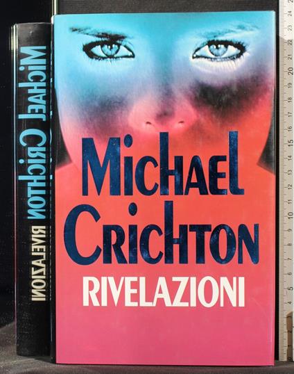 Rivelazioni - Michael Crichton - copertina