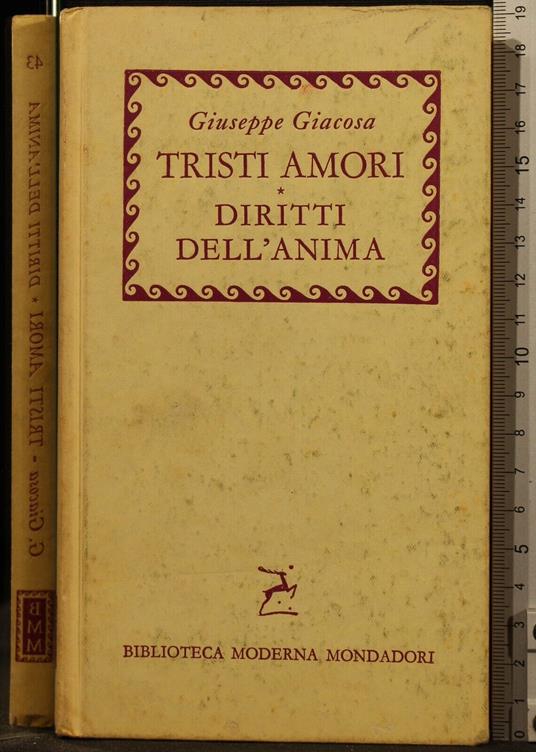 Tristi Amori. Diritti Dell'Anima - Giuseppe Giacosa - copertina