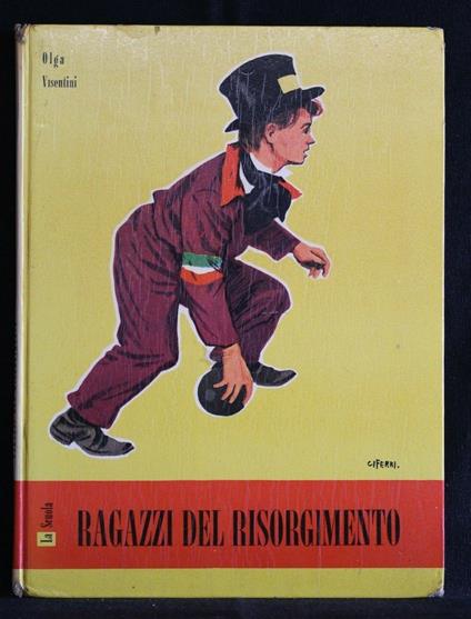 Ragazzi Del Risorgimento - Olga Visentini - copertina