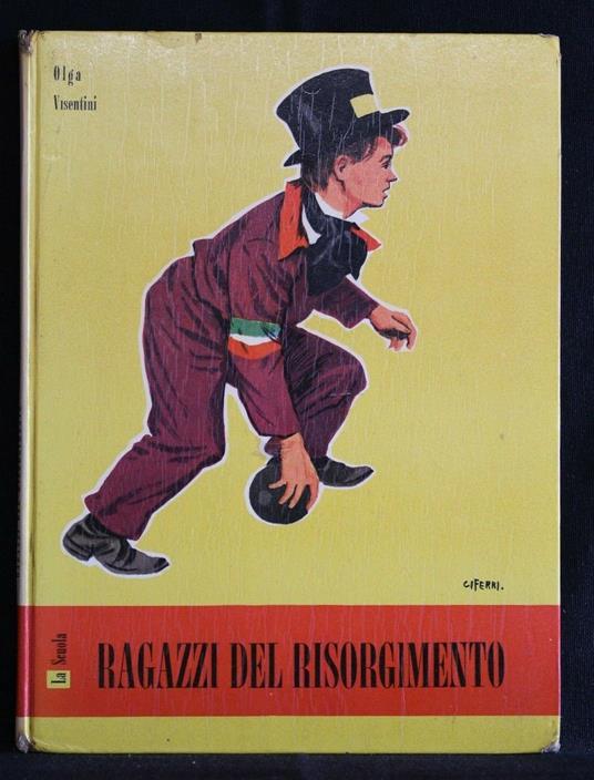 Ragazzi Del Risorgimento - Olga Visentini - copertina
