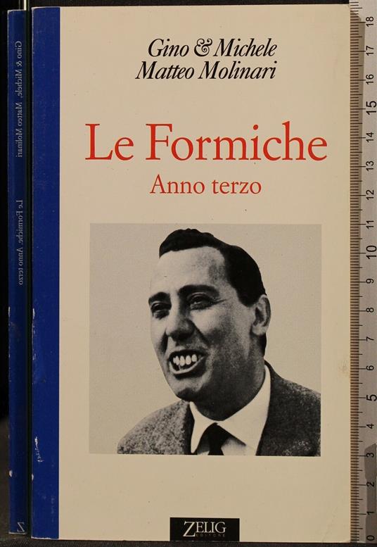 Le Formiche. Anno Terzo - Gino & Michele - copertina