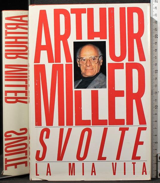 Svolte. La mia vita - Arthur Miller - copertina