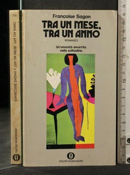 Tra Un Mese, tra Un Anno - Françoise Sagan - copertina