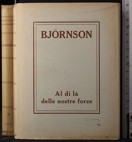 I grandi scrittori stranieri. Al di la delle nostre forze - Bjørnstjerne Bjørnson - copertina