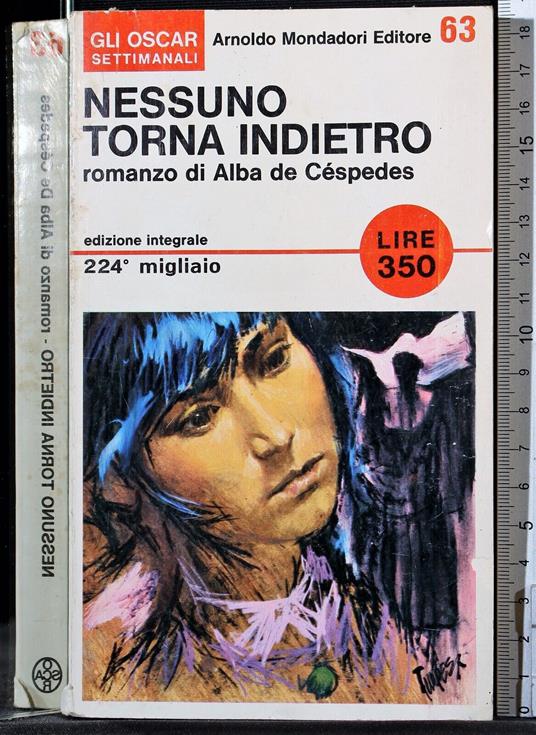 Nessuno torna indietro - Alba de Céspedes - copertina
