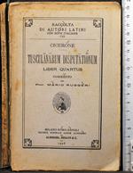 Tusculanarum disputationum. Liber quartus