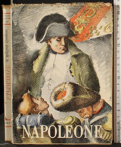 I grandi Italiani. Napoleone - Raffaele Ciampini - copertina