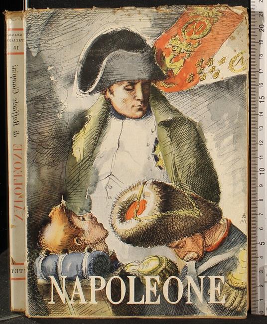 I grandi Italiani. Napoleone - Raffaele Ciampini - copertina