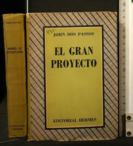 El Gran Proyecto - John Dos Passos - copertina