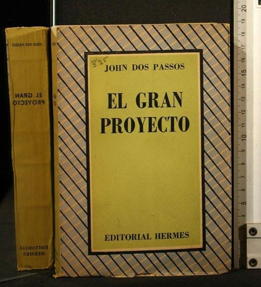 El Gran Proyecto - John Dos Passos - copertina