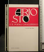 Ariosto e Il Poema Cavalleresco.