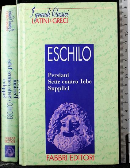Persiani. Sette contro Tebe. Supplici - Eschilo - copertina