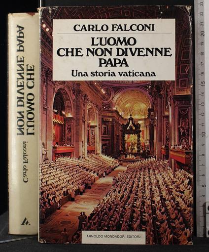 L' uomo che non divenne papa - Carlo Falconi - copertina