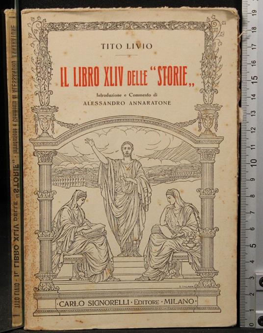Il libro XLIV delle storie - Tito Livio - copertina