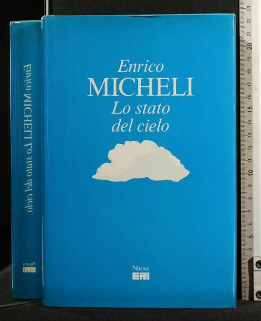 Lo Stato Del Cielo - Enrico Micheli - copertina