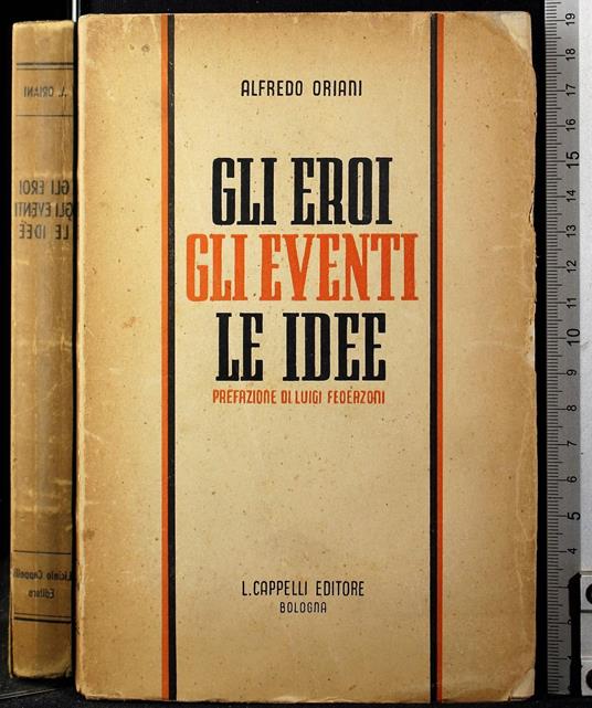 Gli eroi, gli eventi, le idee - Alfredo Oriani - copertina