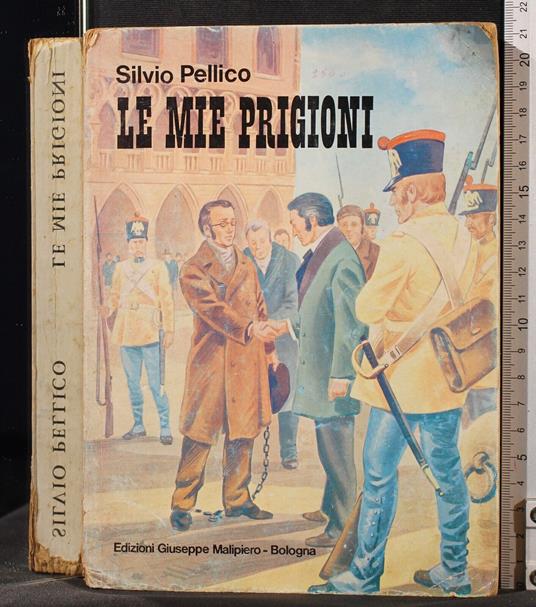 Le mie prigioni - Silvio Pellico - copertina