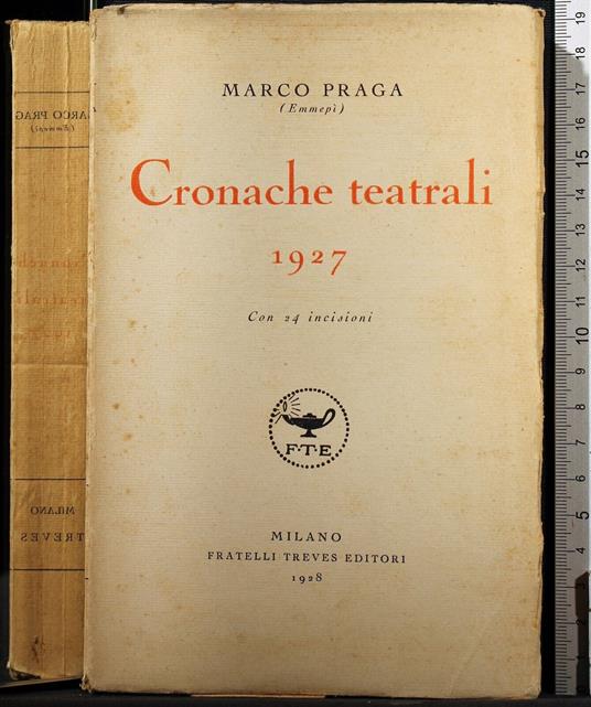 Cronache teatrali. 1927 - Marco Praga - copertina