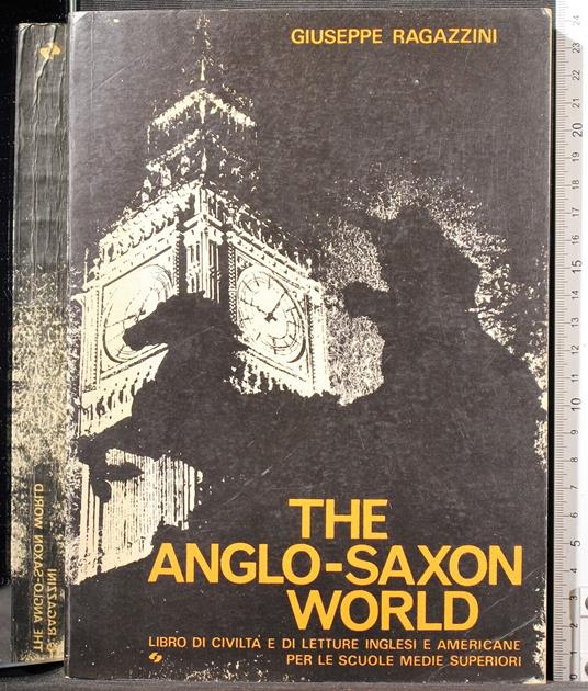 The anglo-saxon world - Giuseppe Ragazzini - copertina