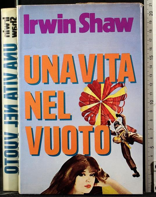 Una vita nel vuoto - Irwin Shaw - copertina
