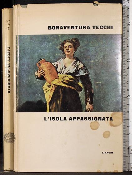 L' isola appassionata - Bonaventura Tecchi - copertina