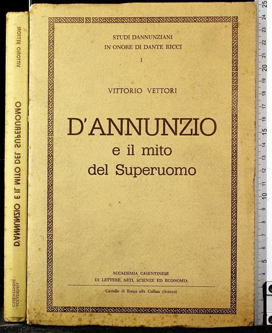 D'Annunzio e il mito del superuomo - Vittorio Vettori - copertina