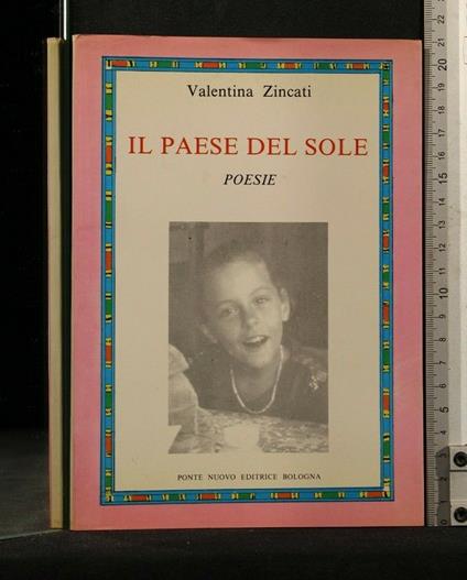 Il Paese Del Sole Poesie - Valentina Zincati - copertina