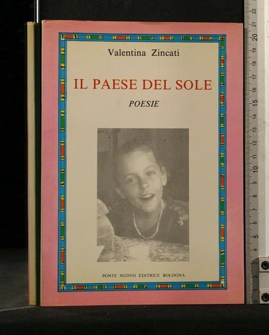 Il Paese Del Sole Poesie - Valentina Zincati - copertina