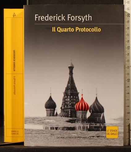 Il quarto protocollo - Frederick Forsyth - copertina