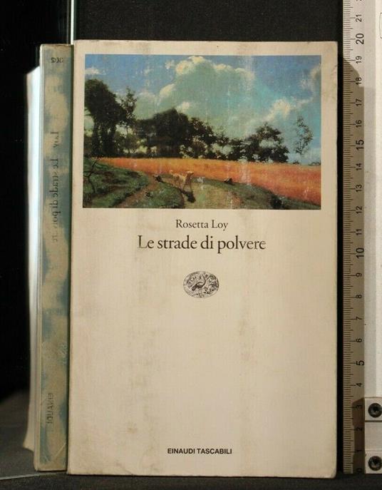 Le Strade di Polvere - Rosetta Loy - copertina