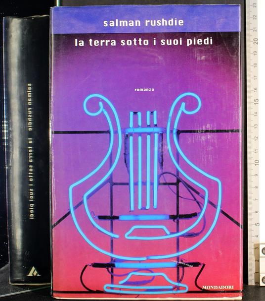 La terra sotto i suoi piedi - Salman Rushdie - copertina