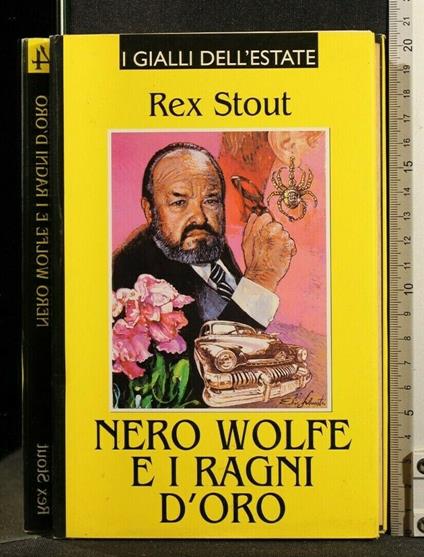 I Gialli Dell'Estate N 4 Nero Wolfe e I Ragni D'Oro - Rex Stout - copertina