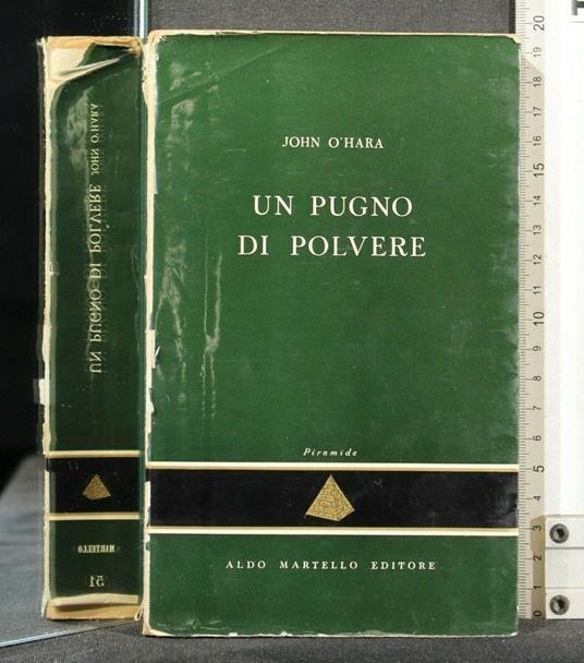 Un Pugno di Polvere - John O'Hara - copertina