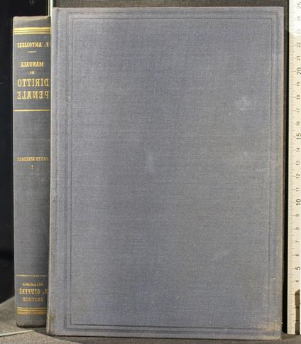 Manuale di Diritto Penale. Parte Speciale - Francesco Antolisei - copertina