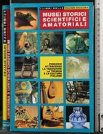 Musei storici scientifici e amatoriali
