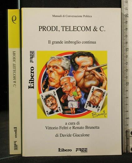 Manuali di Coversazione Politica 9 Prodi, Telecom & C. - Davide Giacalone - copertina