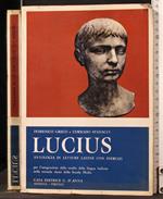 Antologia di Letture Latine con Esercizi. Lucius
