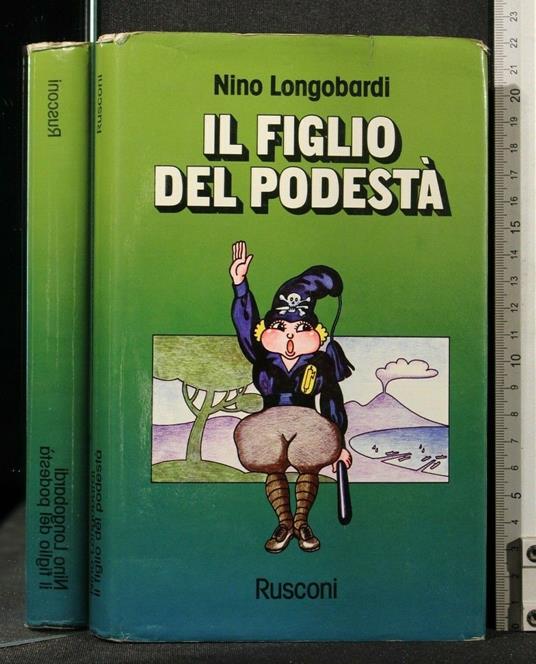 Il Figlio Del Podestà - Nino Longobardi - copertina