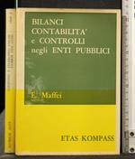 Bilanci Contabilità e Controlli Negli Enti Pubblici