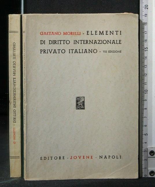 Elementi di Diritto Internazionale Privato Italiano - Gaetano Morelli - copertina