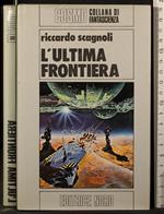 L' ultima frontiera