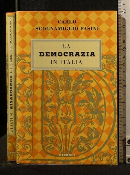 La Democrazia in Italia - Carlo Scognamiglio Pasini - copertina