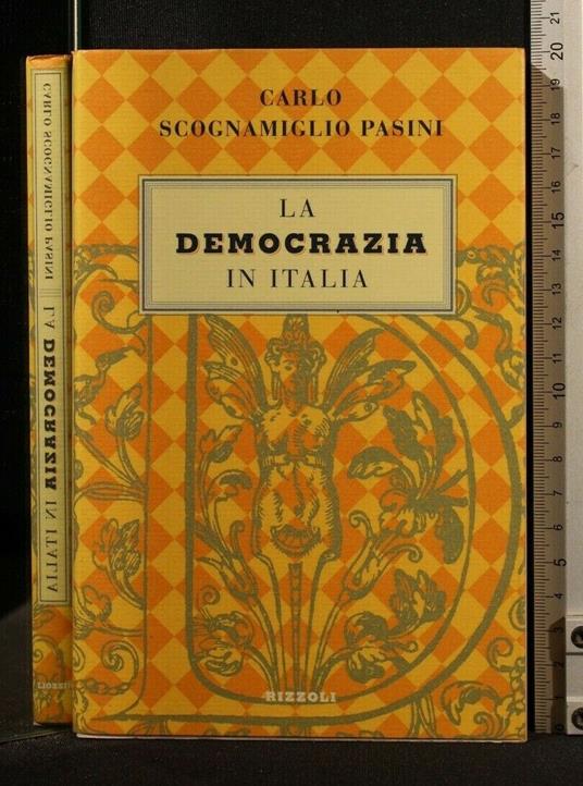 La Democrazia in Italia - Carlo Scognamiglio Pasini - copertina
