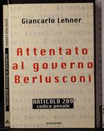 Attentato al governo Berlusconi